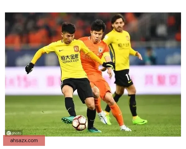 恒大迎战华夏全解析 球队战术对比与未来走势预测